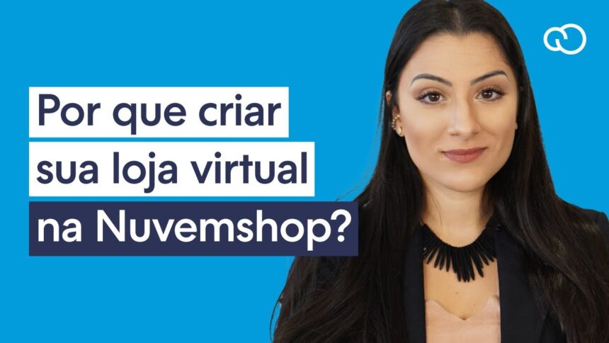 10 motivos para provar que a Nuvemshop é boa para o seu negócio 10 motivos para provar que a Nuvemshop é boa para o seu negócio